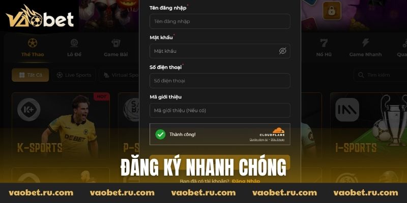 Đăng ký nhanh chóng