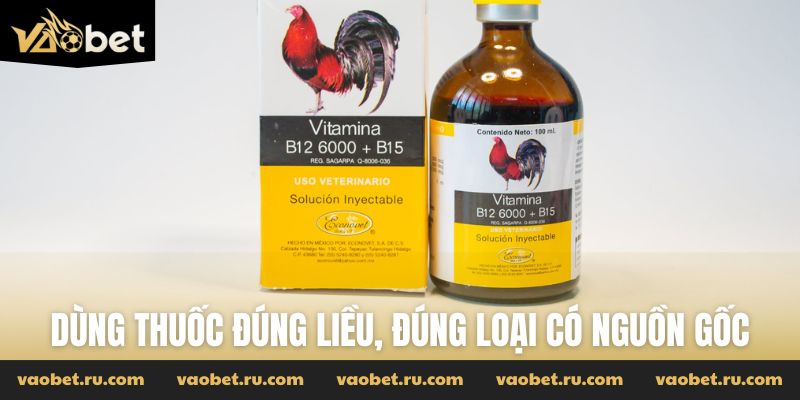 Dùng thuốc đúng liều, đúng loại có nguồn gốc