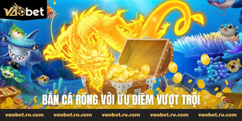 Game thu hút với nhiều thế mạnh vượt trội