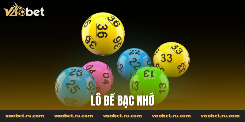 lô đề bạc nhớ