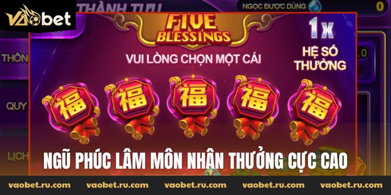 Ngũ Phúc Lâm Môn nhân thưởng cực cao