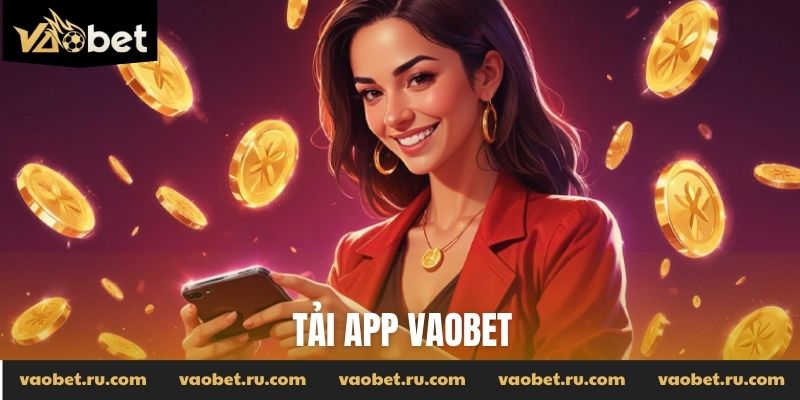 tải app Vaobet