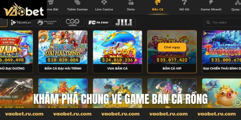 Thông tin chung về Bắn Cá Rồng