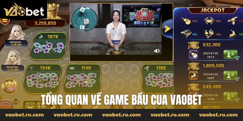 Tổng quan về game Bầu Cua Vaobet