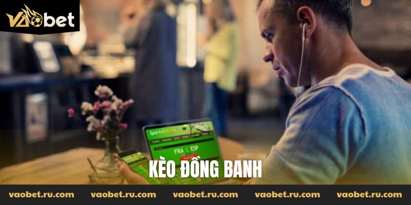 Kèo đồng banh