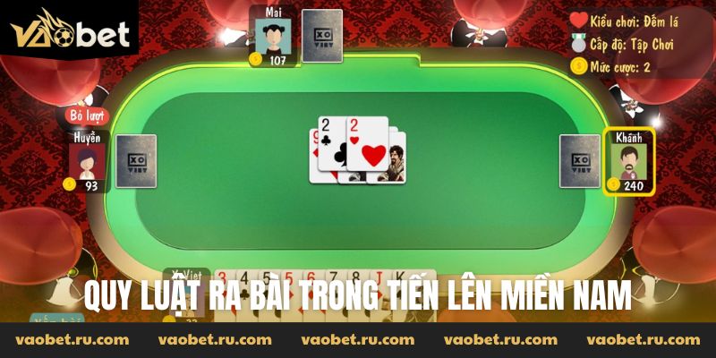 Quy luật ra bài, chặt bài trong game Tiến Lên miền Nam