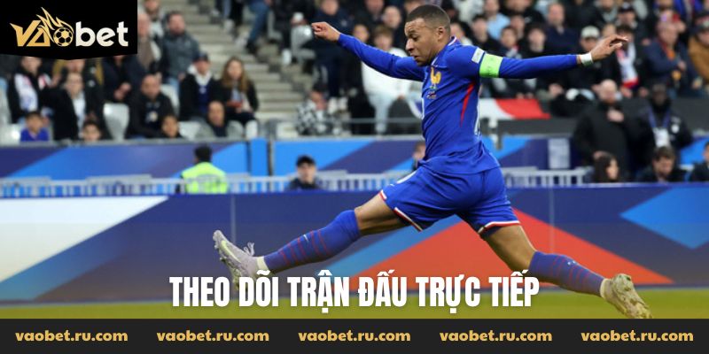 Theo dõi trận đấu trực tiếp