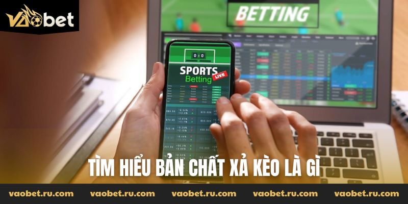 Tìm hiểu bản chất xả kèo là gì